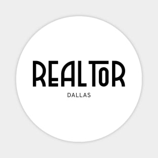 DALLAS Real..tor Magnet